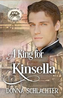 a king for kinsella mail order papa series 1st edition donna schlachter ,v a mckevitt 1958897000,