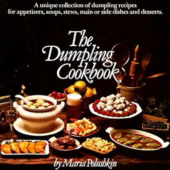 the dumpling cookbook 1st edition maria polushkin 0911104852, 978-0911104851