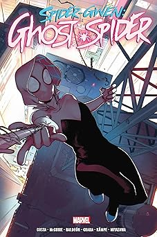 spider gwen ghost spider omnibus 1st edition seanan mcguire ,vita ayala ,rosi kampe ,marvel various ,bengal