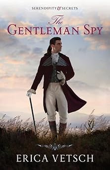 the gentleman spy 1st edition erica vetsch 082544618x, 978-0825446184