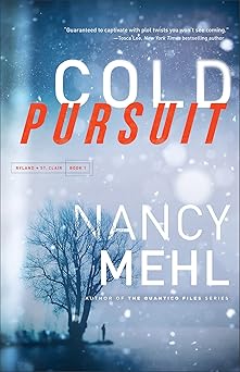 cold pursuit 1st edition nancy mehl 0764240455, 978-0764240454
