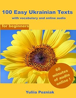 100 easy ukrainian texts with vocabulary and online audio 1st edition yuliia pozniak 1519060025,