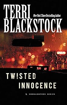 twisted innocence 1st edition terri blackstock 0310332362, 978-0310332367