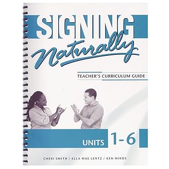 signing naturally unit 1 6 1st edition cheri smith ,ella mae lentz ,ken mikos 1581212070, 978-1581212075