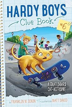a skateboard cat astrophe 1st edition franklin w dixon ,matt david 1481488694, 978-1481488693