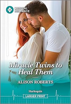 miracle twins to heal them 1st edition alison roberts 1335942572, 978-1335942579
