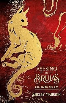 asesino de brujas los hijos del rey edicia n limitada los hijos del rey 1st edition shelby mahurin ,esta