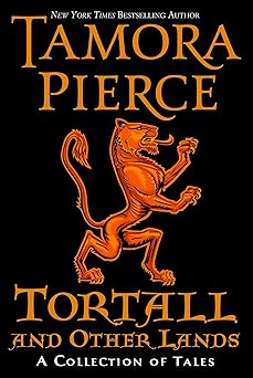 tortall and other lands a collection of tales 1st edition tamora pierce 0375866337, 978-0375866333