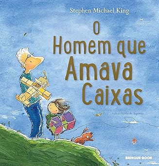 o homem que amava caixas 1st edition stephen michael king 858535769x, 978-8585357696