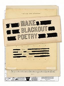 make blackout poetry turn these pages into poems 1st edition john carroll 1419732498, 978-1419732492