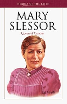 mary slessor queen of calabar 1st edition sam wellman 157748178x, 978-1577481782