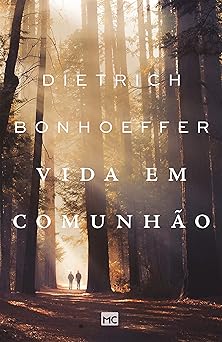 vida em comunha o 1st edition dietrich bonhoeffer 6559881032, 978-6559881031