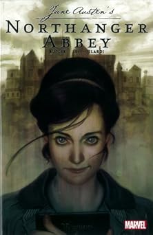 northanger abbey 1st edition nancy butler ,janet k lee ,nick filardi 0785164405, 978-0785164401