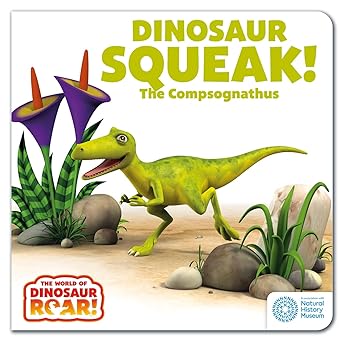 the world of dinosaur roar dinosaur squeak the compsognathus 1st edition peter curtis 1408372711,
