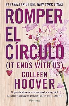romper el ca rculo / it ends with us 1st edition colleen hoover 6070788141, 978-6070788147
