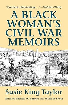 a black womens civil war memoirs 1st edition susie king taylor ,patricia w romero 0910129851, 978-0910129855