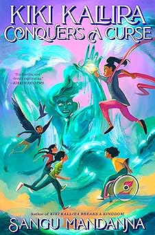 kiki kallira conquers a curse 1st edition sangu mandanna 0593207017, 978-0593207017