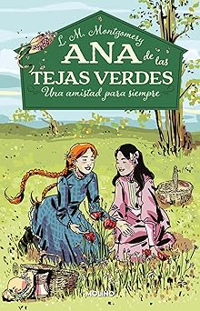 una amistad para siempre / a forever friendship 1st edition lucy maud montgomery 6073808429, 978-6073808422