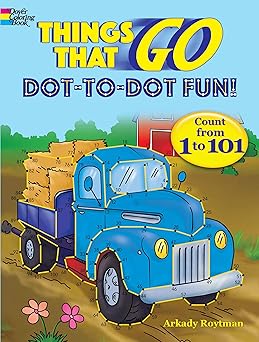 things that go dot to dot fun count from 1 to 101 1st edition arkady roytman 0486838390, 978-0486838397
