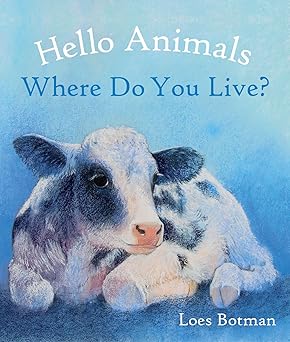 hello animals where do you live 1st edition loes botman 1782506896, 978-1782506898