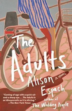 the adults a novel 1st edition alison espach 1439191867, 978-1439191866