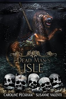dead mans isle 1st edition caroline peckham ,susanne valenti 1914425375, 978-1914425370