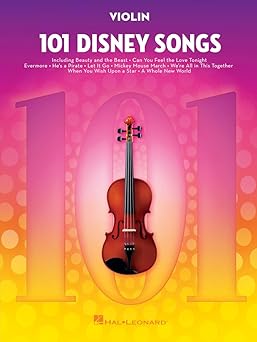101 disney songs for violin violin sheet music book for kids beginners and adults solo violin songbook with