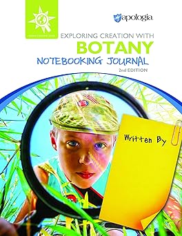 apologia botany notebooking journal 2nd ed 1st edition jeannie fulbright 1946506400, 978-1946506405