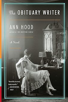 the obituary writer a novel 1st edition ann hood 0393346773, 978-0393346770