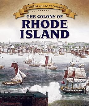the colony of rhode island 1st edition greg roza 1499405804, 978-1499405804