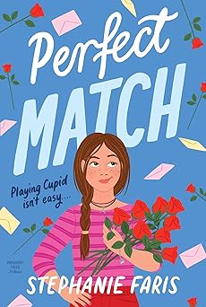 perfect match 1st edition stephanie faris 1665959037, 978-1665959032