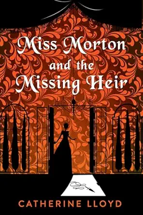 miss morton and the missing heir 1st edition catherine lloyd 1496754964, 978-1496754967