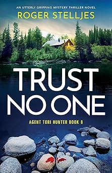 trust no one an utterly gripping mystery thriller novel 1st edition roger stelljes 1836183658, 978-1836183655