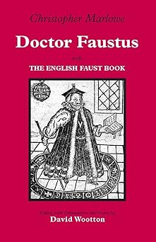 doctor faustus with the english faust book 1st edition christopher marlowe ,david wootton 0872207293,