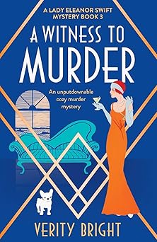 a witness to murder an unputdownable cozy murder mystery 1st edition verity bright 1838887571, 978-1838887575