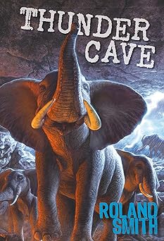 thunder cave 1st edition roland smith 0786811595, 978-0786811595