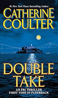 double take an fbi thriller 1st edition catherine coulter 051514469x, 978-0515144697