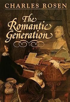 the romantic generation 1st edition charles rosen 0674779347, 978-0674779341