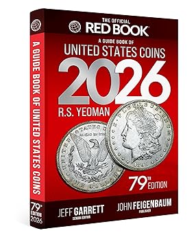 the 2026 red book a guide book of united states coins a grade by grade u s coin retail price guide with