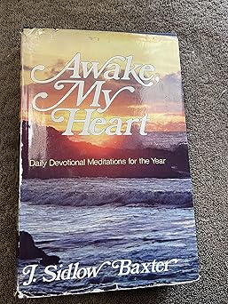awake my heart daily devotional and expository studies in brief based on a variety of bible truths and