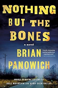 nothing but the bones a novel 1st edition brian panowich 1250835240, 978-1250835246