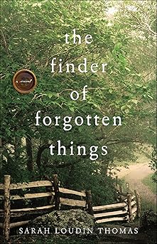 finder of forgotten things 1st edition sarah loudin thomas 0764238353, 978-0764238352