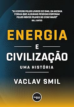 energia e civilizaa a o 1st edition vaclav smil 8582606397, 978-8582606391