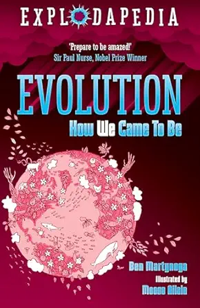 explodapedia evolution 1st edition ben martynoga ,moose allain 178845250x, 978-1788452502