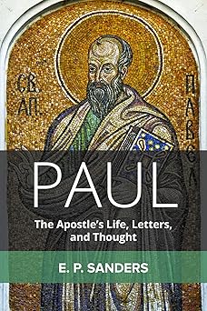 paul the apostles life letters and thought 1st edition e p sanders 0800629566, 978-0800629564