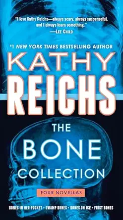 the bone collection four novellas 1st edition kathy reichs 0399593225, 978-0399593222