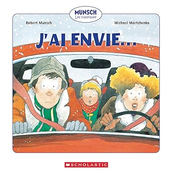 jai envie 1st edition robert munsch ,michael martchenko 1443129852, 978-1443129855