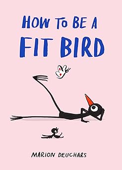 how to be a fit bird 1st edition marion deuchars 1837760500, 978-1837760503