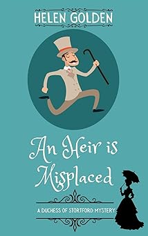 an heir is misplaced 1st edition helen golden 191574735x, 978-1915747358
