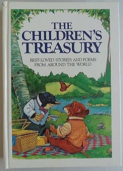 the childrens treasury best loved stories and poems from around the world 1st edition paula goepfert